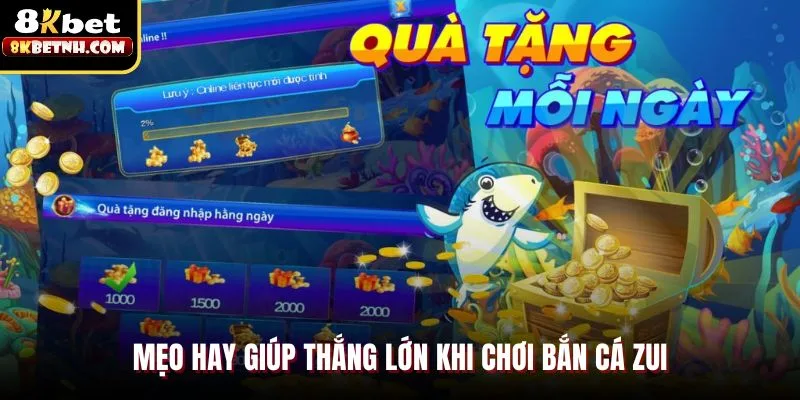 Mẹo hay giúp thắng lớn khi chơi bắn cá zui